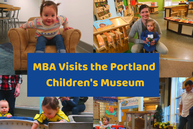 A Visit to the Portland Children's Museum